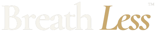 Breath Less