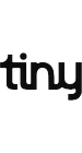 Tiny